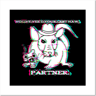 You've Yee'd Your Last Haw (Glitched Version) Posters and Art